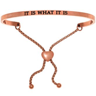 Rose Gold "IT IS WHAT IT IS" Adjustable Bracelet