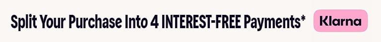 Split Your Purchase Into 4 INTEREST-FREE Payments with Klarna
