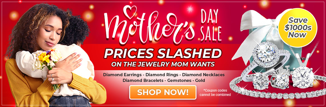 Mother's Day Sale! Prices slashed on our best styles - LIMITED OFFER -  Code: MOM SHOP NOW