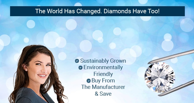The World Has Changed. Diamonds Have Too! Lab Grown Diamond Earrings - Sustainably Grown - Environmentally Friendly - Buy From The Manufacturer & Save 