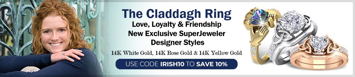 The Claddagh Ring. Love, Loyalty & Friendship. New Exclusive SuperJeweler Designer Styles. 14K White Gold, 14K Rose Gold & 14K Yellow Gold