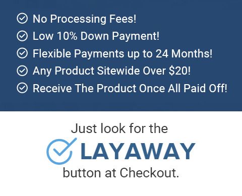 Layaway Your Purchase!