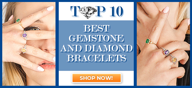 Top 10 Best Gemstone and Diamond Bracelets. Gorgeous & Amazing