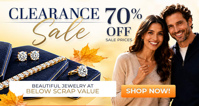 Clearance Sale - 70% Off Sale Prices - Beautiful jewelry at below scrap value - Shop Now!