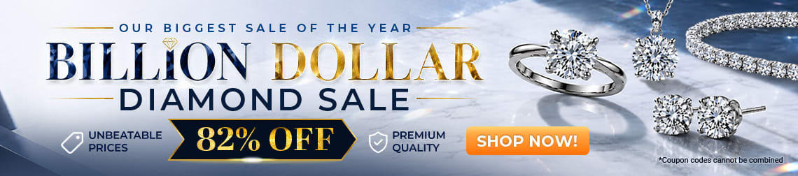Billion Dollar Diamond Sale - 82% Off Retail - Shop Now!
