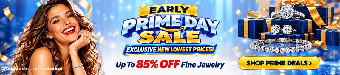 Early Prime Day Sale Exclusive New Lowest Prices! Up To 85% On Fine Jewelry New Deals Added Daily SHOP PRIME DEALS.
