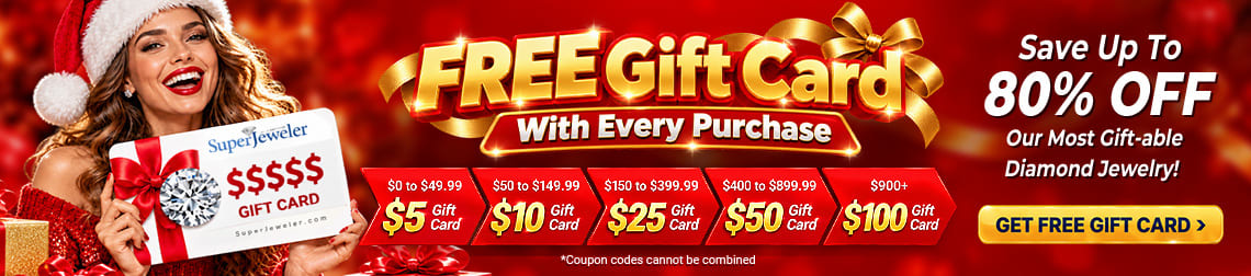 Free Gift Card With Every Purchase - Save up to 80% Off our most gift-able diamond jewelry! - Get FREE Gift Card Now!