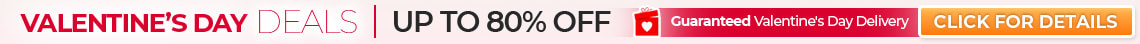 Valentine's Day Deals - Up to 80% Off MSRP - Guaranteed Valentines Day Delivery - Shop Now!