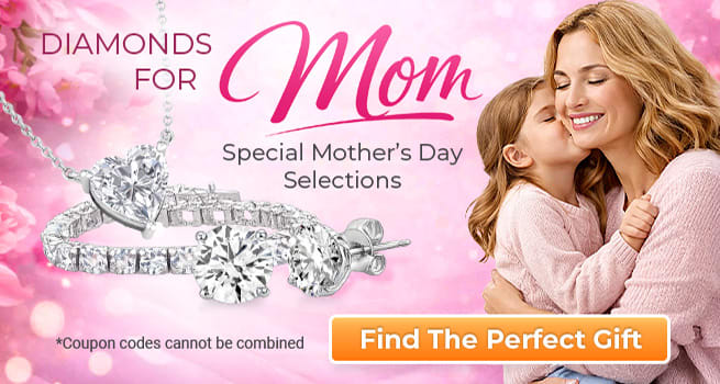 Diamonds For Mom – Special Mother’s Day Selections –   Find The Perfect Gift
