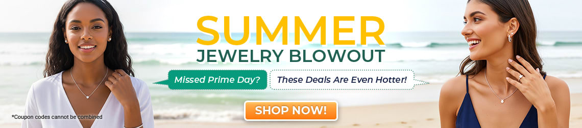 Summer Jewelry Blowout-'Missed Prime Day? These Deals Are Even Hotter!' - Code: Summer - Shop Now!