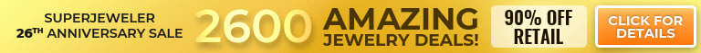 SuperJeweler 26th Anniversary Sale 2600 Amazing Jewelry Deals! Save Up To 90 Percent Off Retail - Code: SJ26 - Shop Now!