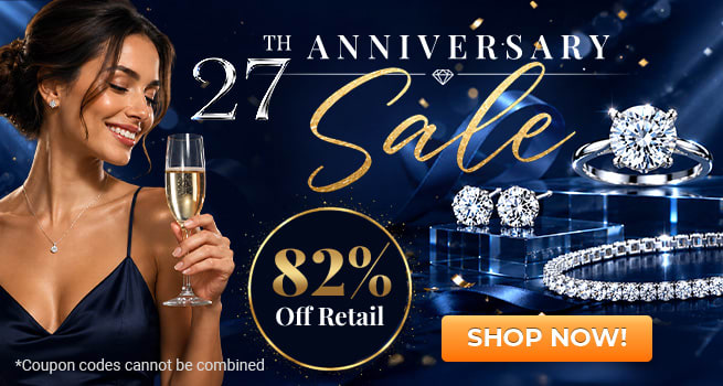 27th Anniversary Sale - 82% Off Retail - Shop Now!