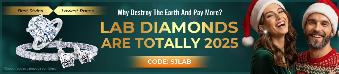 Why Destroy the Earth and Pay More? Lab Diamonds Are Totally 2025 - Best Styles, Lowest Prices - Code: SJLab - Shop Now!